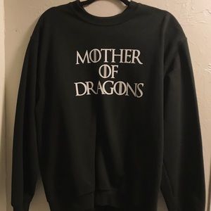 Mother Of Dragons sweatshirt